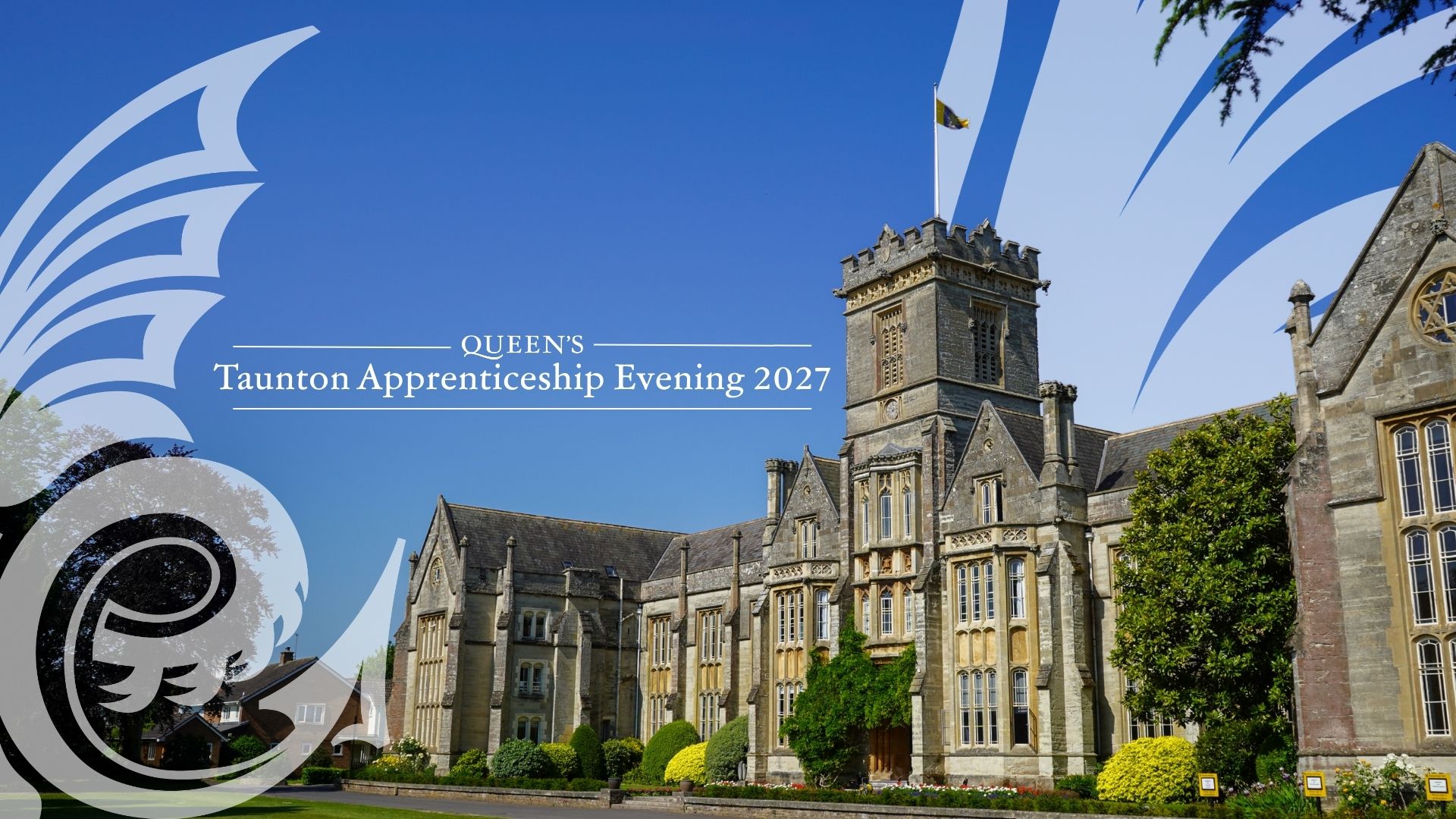 Taunton Apprenticeship Evening 2027 banner showing Queen's College, Taunton main building under blue sky Taunton Apprenticeship Evening 2027 banner showing Queen's College, Taunton main building under blue sky